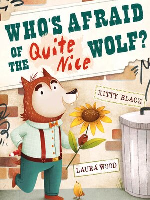 cover image of Who's Afraid of the Quite Nice Wolf